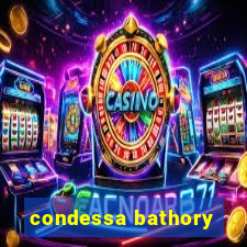 condessa bathory
